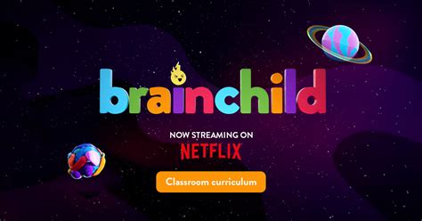 Brainchild Curriculum .